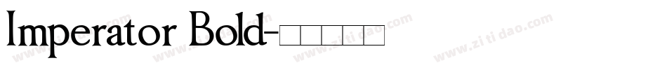 Imperator Bold字体转换